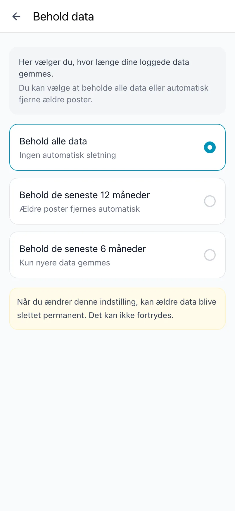 Behold data med Behold alle data, Behold de seneste 12 måneder og Behold de seneste 6 måneder
