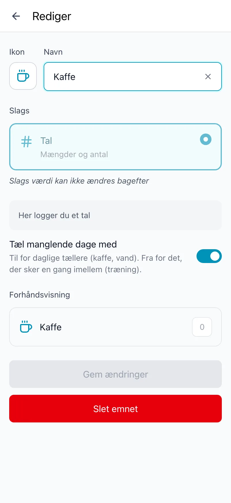 Rediger for Kaffe, med slags værdi låst og kontakten Tæl manglende dage med