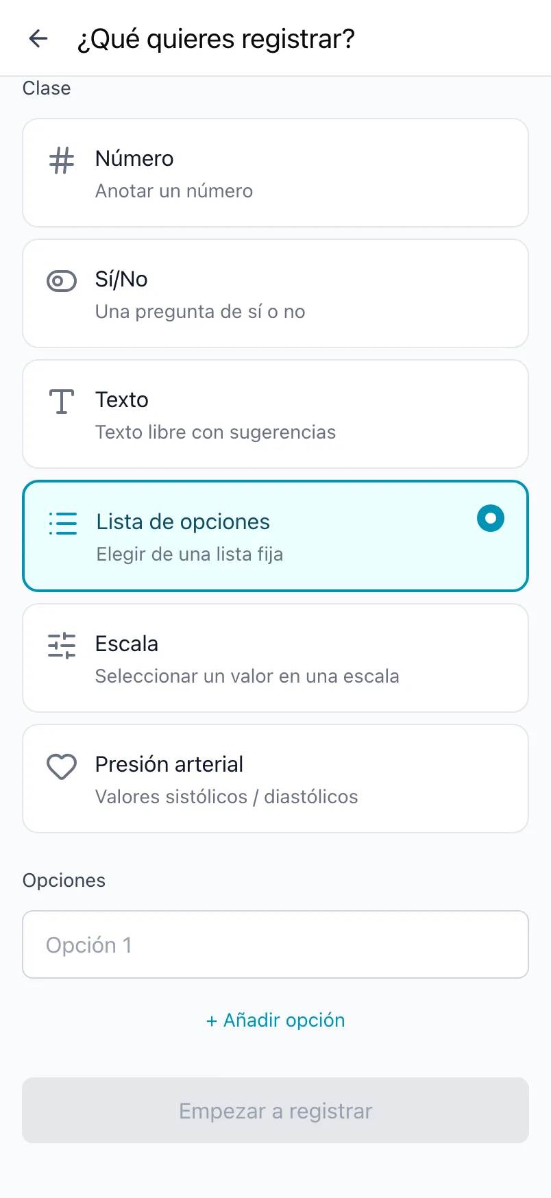 ¿Qué quieres registrar? con la clase Lista de opciones elegida y sus opciones