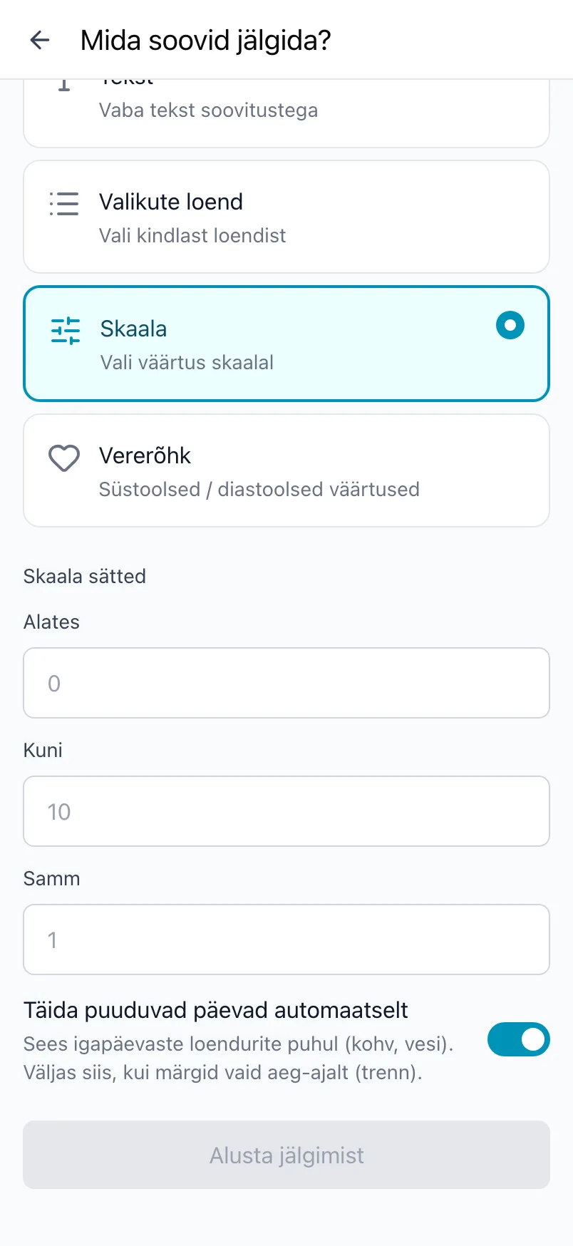 Mida soovid jälgida? valitud liigiga Skaala ning sätetega Alates, Kuni ja Samm