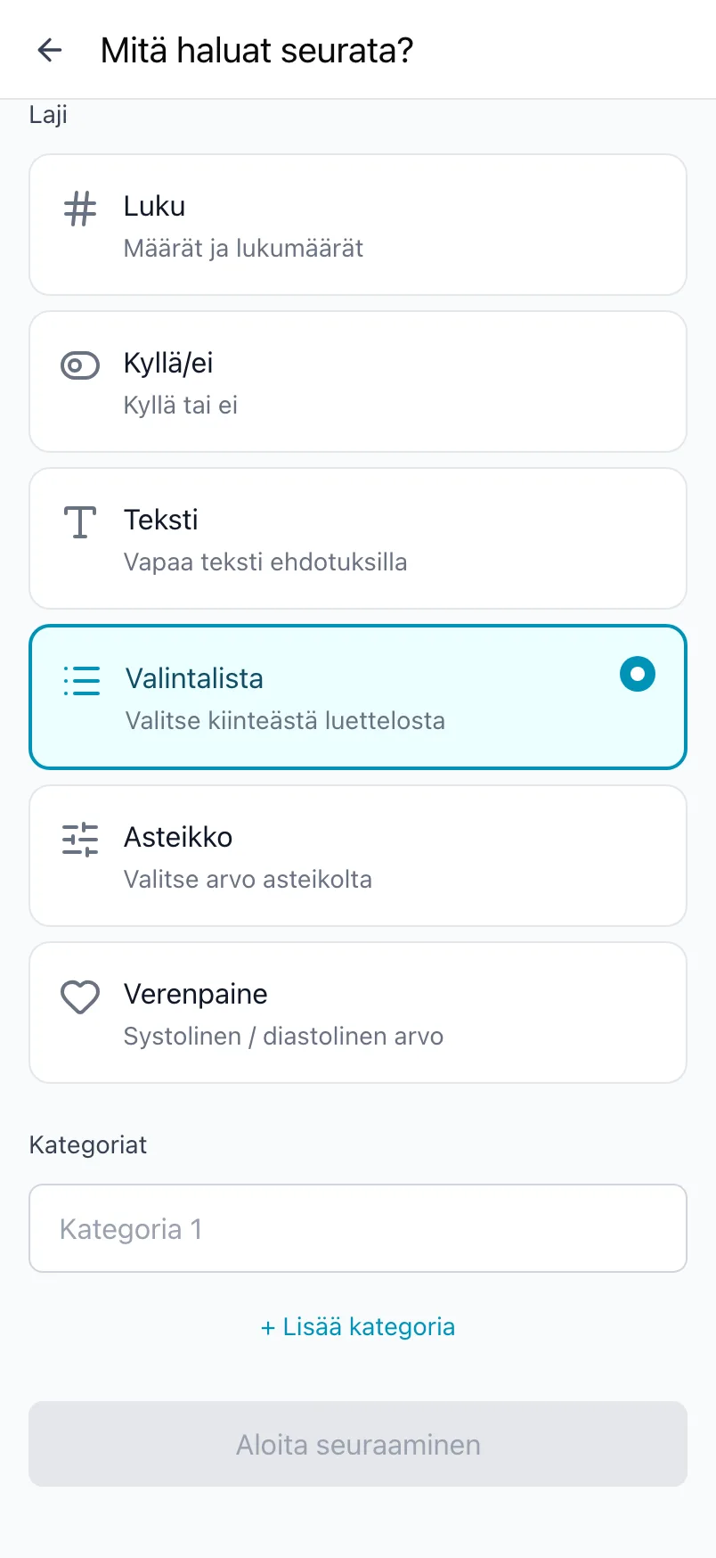 Mitä haluat seurata?, jossa on valittuna Valintalista ja lista vaihtoehtoja