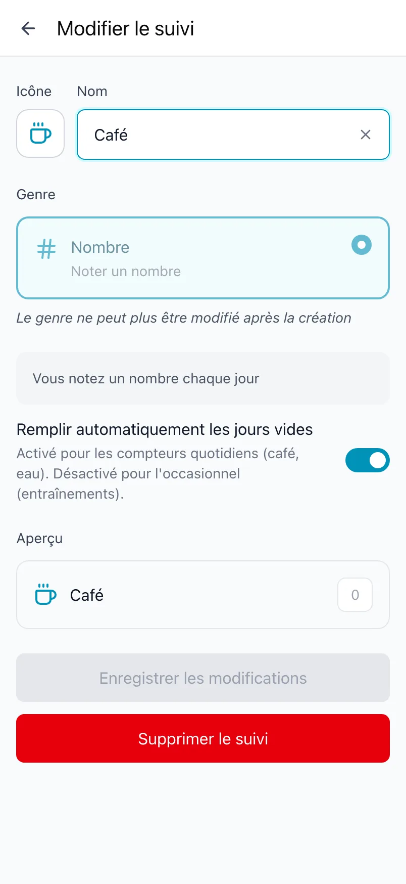 Modifier le suivi pour Café, avec le genre verrouillé et l'interrupteur Remplir automatiquement les jours vides