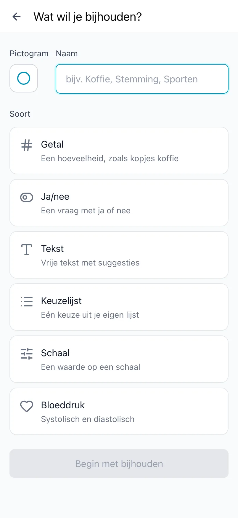 Het scherm Wat wil je bijhouden? met het pictogram, de naam en de soorten