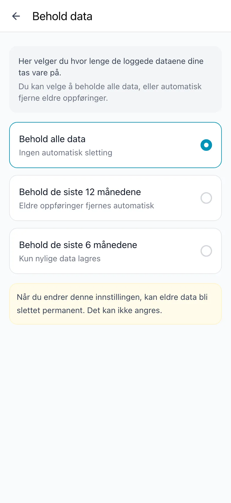 Behold data, med Behold alle data, Behold de siste 12 månedene og Behold de siste 6 månedene
