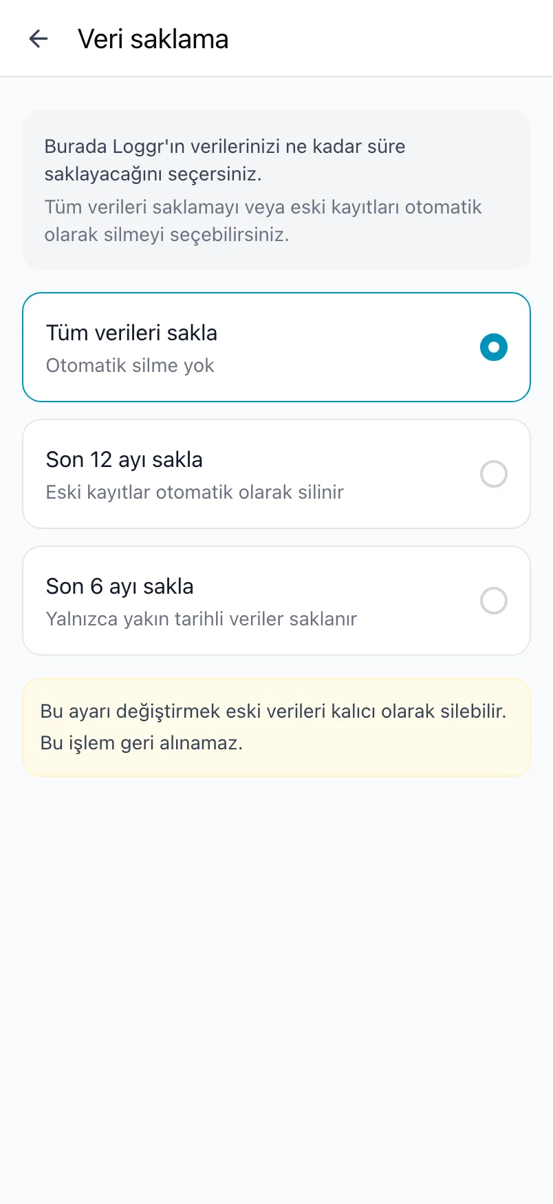 Tüm verileri sakla, Son 12 ayı sakla ve Son 6 ayı sakla seçenekleriyle Veri saklama